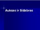 Auksas ir sidabras skaidrės