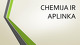 Chemija ir aplinka konspektas