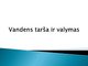Vandens tarša ir valymas skaidrės