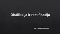 Distiliacija ir rektifikacija skaidrės 1