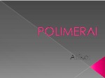 Polimerai pristatymas 1
