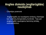 Anglies dioksidas ir jo naudojimas 3