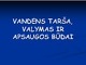 Vandens tarša, valymas ir apsauga