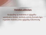 Realistinis ir sąlygiškas vaizdavimas 2