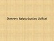 Senovės egipto buities daiktai 