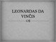 Leonardas Da Vinčis Žymiausi kūriniai