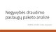 Negyvybės draudimo paslaugų paketo analizės pristatymas 
