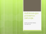 Aplinkosaugos problemos Lietuvoje 1