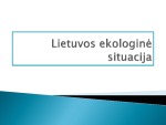 Lietuvos ekologinė situacija 1