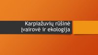 Karpiažuvių rūšinė įvairovė ir ekologija 1