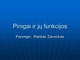 Pinigai ir jų funkcijos skaidrės