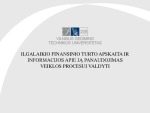 Ilgalaikio finansinio turto apskaita ir informacijos apie ją panaudojimas veiklos procesui valdyti x imoneje 1