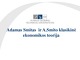 A. Smitas ir A. Smito klasikinė ekonomikos teorija