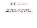Mokesčio už aplinkos teršimą palyginimas Lietuvoje ir Estijoje 1