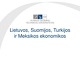 Lietuvos, Suomijos, Turkijos ir Meksikos ekonomikos