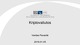 Kriptovaliutos projektas