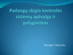 Padangų kontrolės sistemos 1
