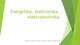 Energetika, elektronika, elektrotechnika sričių pristatymas