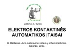 Elektros kontaktinės automatikos įtaisai 1
