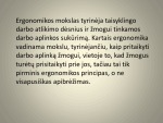 Dantistų darbo ergonomika 3
