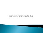 Ergonominiai veiksniai darbo vietoje 1