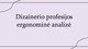 Ergonominė analizė dizainerio profesijoje