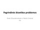 Pagrindinės bioetikos problemos