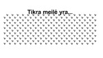 Tikra meilė įmanoma 2