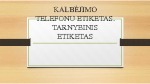 Kalbėjimo telefonu etiketas tarnybinis etiketas 1