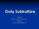 Gotų Subkultūra skaidrės