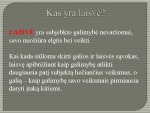 Laisvė – tai asmens galimybė apsispręsti skaidrės 2