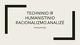 Techninio ir humanistinio racionalizmo analizės pristatymas 