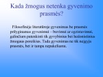 Žmogaus gyvenimo prasmės suvokimas filosofijoje 3