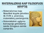 Materialistinis požiūris į ugdymą 3