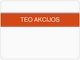 TEO akcijos