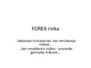 Forex rinka, valiutų birža ir jos dalyviai