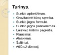 Gravitacinė kūnų sąveika Sunkio jėga 2