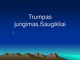 Trumpas jungimas