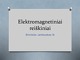 Elektromagnetiniai reiškiniai skaidrės