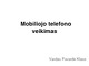 Mobiliojo telefono veikimas