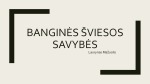 Banginės šviesos savybės 1