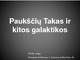 Paukščių Takas ir kitos galaktikos skaidrės