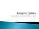 Banginė optika skaidrės