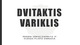 Dvitaktčiai varikliai