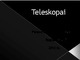 Teleskopai