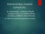 Astronomijos mokslo samprata ir ryšys su kitais mokslais 2