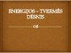 Energijos - tvermės dėsnis