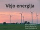 Vėjo energija pasaulyje ir Lietuvoje
