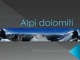 Alpi dolomiti