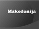 Makedonija skaidrės